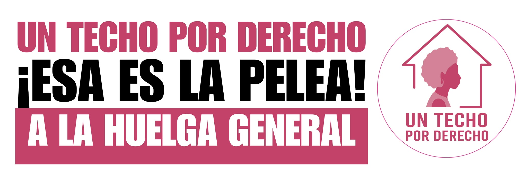 Cartel: ¡Esa es la pelea! A la huelga general